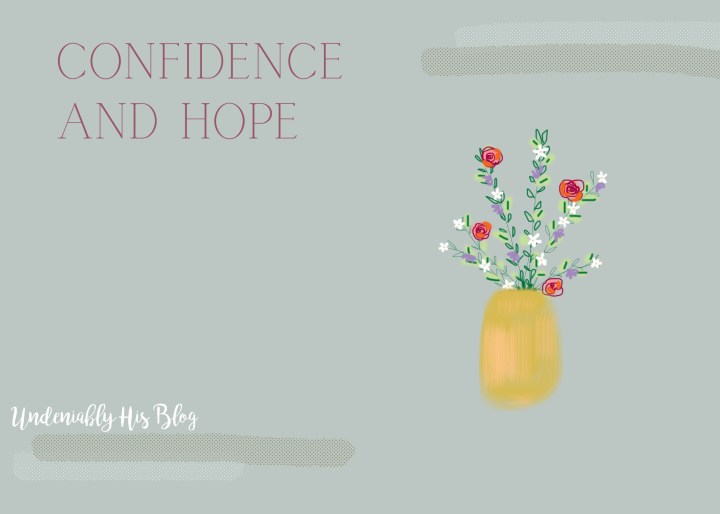 Confidence and Hope